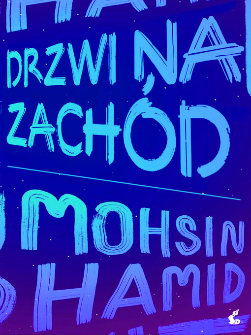 Title details for Drzwi na Zachód by Mohsin Hamid - Available